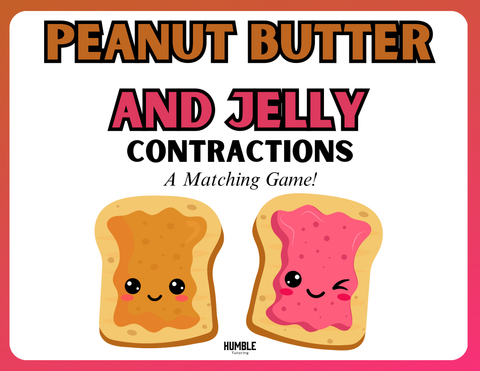 Peanut Butter and Jelly Contractions: A Matching Game